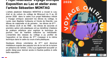 Projet fédérateur « Voyage onirique » avec l&rsquo;artiste Sébastien Montag, au LAC du collège Guy Dolmaire de Mirecourt