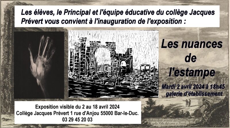 Exposition au L.A.C du Collège Jacques Prévert de Bar-le-Duc