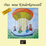 Lire la suite à propos de l’article Chants « Das neue Kinderkarussell » :  anniversaire et fêtes calendaires