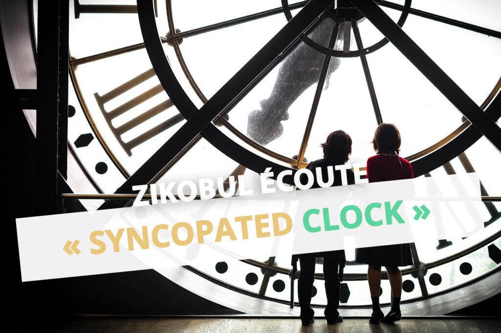 syncopated clock zikobul écoute active cpem moselle temps horloge chorégraphie danse gestes pulsation eac57