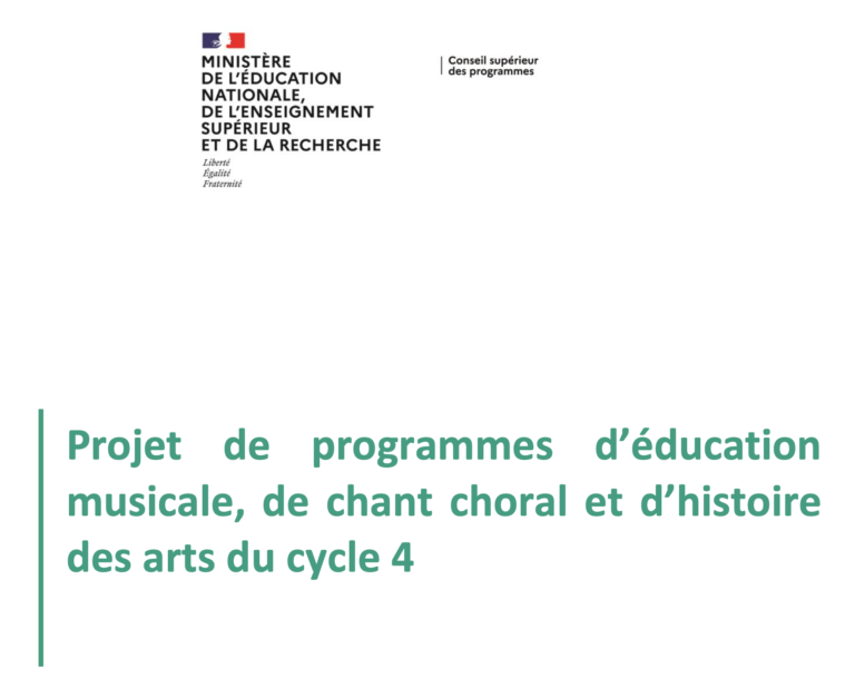 Projet de programmes d’éducation musicale, de chant choral et d’histoire des arts au cycle 4
